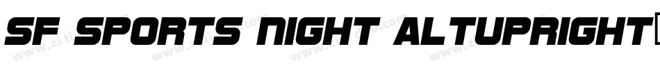 SF Sports Night AltUpright字体转换